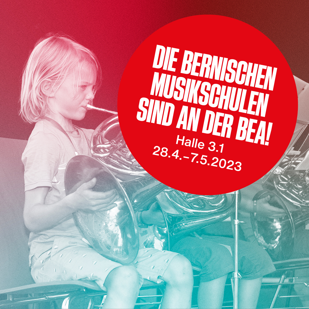 Featured image for “Bernische Musikschulen an der BEA”